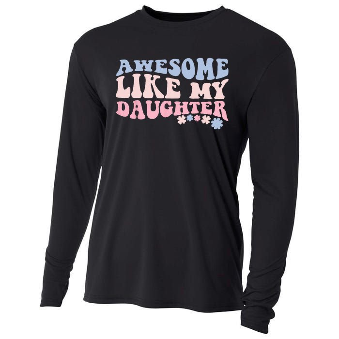 awesome like my daughter fathers Day wavy groovy celebration Cooling Performance Long Sleeve Crew