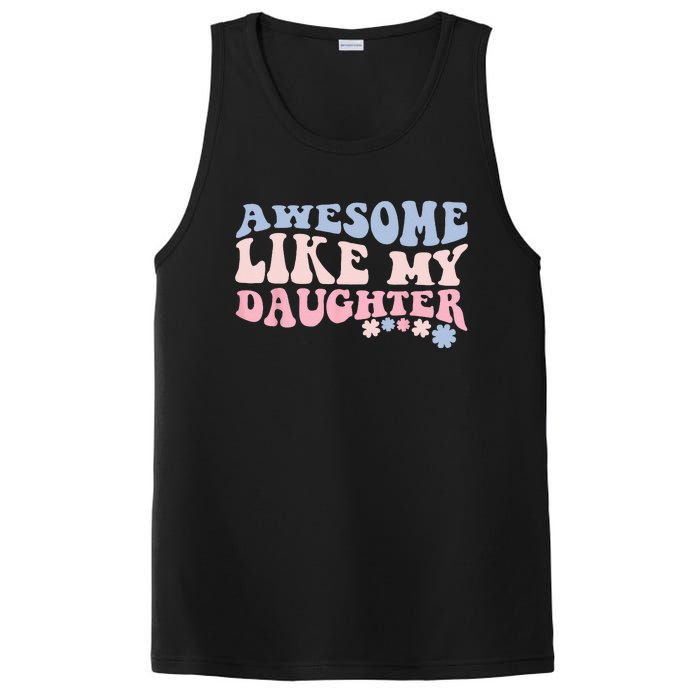 awesome like my daughter fathers Day wavy groovy celebration PosiCharge Competitor Tank