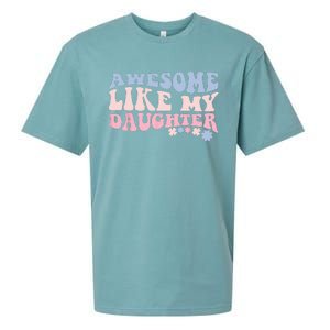 awesome like my daughter fathers Day wavy groovy celebration Sueded Cloud Jersey T-Shirt