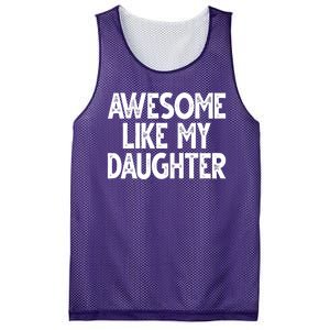 Awesome Like My Daughter Cute Gift Mesh Reversible Basketball Jersey Tank