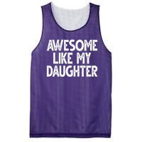 Awesome Like My Daughter Cute Gift Mesh Reversible Basketball Jersey Tank