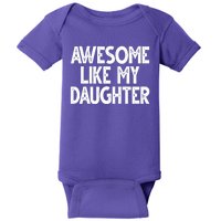 Awesome Like My Daughter Cute Gift Baby Bodysuit