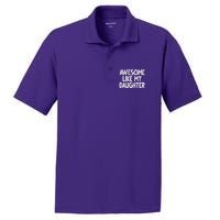 Awesome Like My Daughter Cute Gift PosiCharge RacerMesh Polo