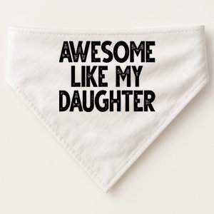 Awesome Like My Daughter Cute Gift USA-Made Doggie Bandana