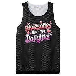 Awesome Like My Daughter FatherS Day MotherS Day Design Mesh Reversible Basketball Jersey Tank