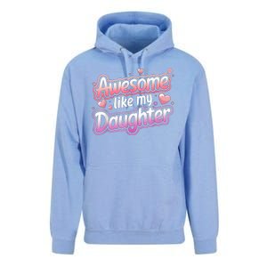 Awesome Like My Daughter FatherS Day MotherS Day Design Unisex Surf Hoodie