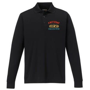 Awesome Like My Daughter Retro Dad Funny Fathers Day Performance Long Sleeve Polo