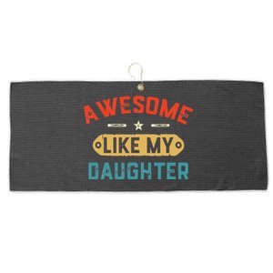 Awesome Like My Daughter Retro Dad Funny Fathers Day Large Microfiber Waffle Golf Towel