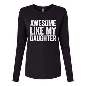 Awesome Like My Daughter Dad Fathers Day Womens Cotton Relaxed Long Sleeve T-Shirt