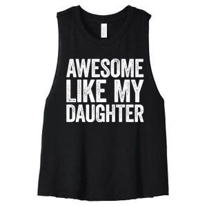 Awesome Like My Daughter Dad Fathers Day Women's Racerback Cropped Tank