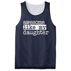 Awesome Like My Daughter Gifts Man Funny Fathers Day Dad Mesh Reversible Basketball Jersey Tank