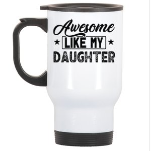 Awesome Like My Daughter Stainless Steel Travel Mug