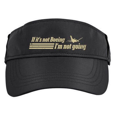 Aged Like Milk If ItS Not Boeing Plane IM Not Going Adult Drive Performance Visor