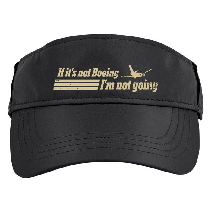 Aged Like Milk If ItS Not Boeing Plane IM Not Going Adult Drive Performance Visor
