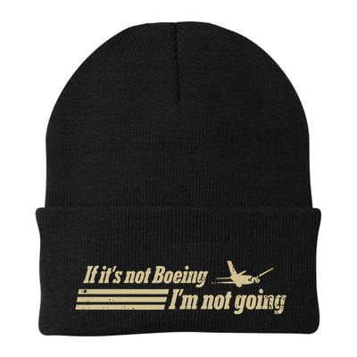 Aged Like Milk If ItS Not Boeing Plane IM Not Going Beanie