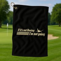 Aged Like Milk If ItS Not Boeing Plane IM Not Going Golf Towel