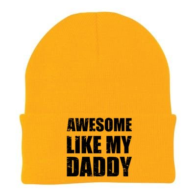 Awesome Like My Dad Funny Gift From Father Fun Fathers Day Tee Gift Knit Cap Winter Beanie