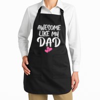 Awesome Like My Dad Daughter Dad And Son Matching Full-Length Apron With Pockets