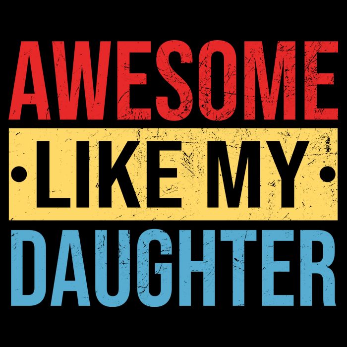Awesome Like My Daughter Gift For Parents Cooling Performance Crew T-Shirt