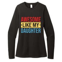 Awesome Like My Daughter Gift For Parents Womens CVC Long Sleeve Shirt