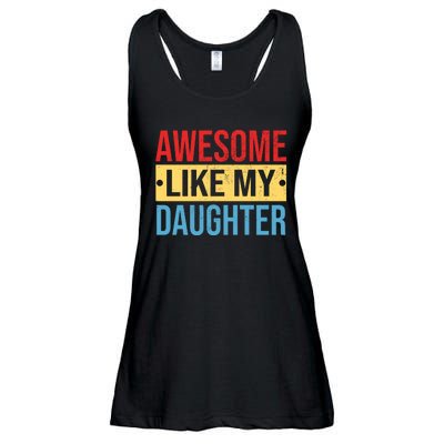 Awesome Like My Daughter Gift For Parents Ladies Essential Flowy Tank