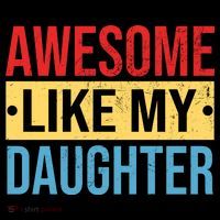 Awesome Like My Daughter Gift For Parents Flatbill Hat