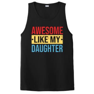 Awesome Like My Daughter Gift For Parents PosiCharge Competitor Tank