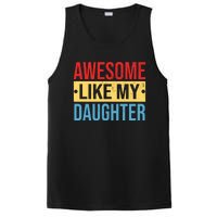 Awesome Like My Daughter Gift For Parents PosiCharge Competitor Tank