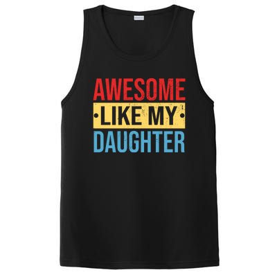 Awesome Like My Daughter Gift For Parents PosiCharge Competitor Tank