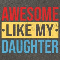 Awesome Like My Daughter Gift For Parents Cotton Canvas Backpack