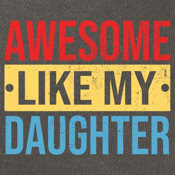 Awesome Like My Daughter Gift For Parents Cotton Canvas Backpack