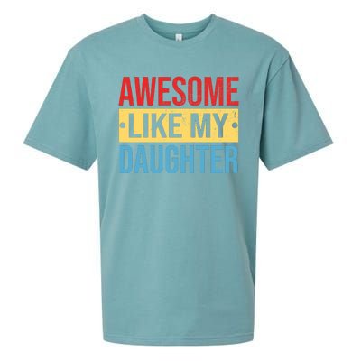 Awesome Like My Daughter Gift For Parents Sueded Cloud Jersey T-Shirt