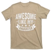 Awesome Like My Daughter Man Dad Funny Fathers Day T-Shirt