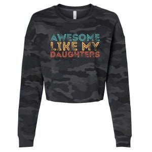 Awesome Like My Daughters Cropped Pullover Crew