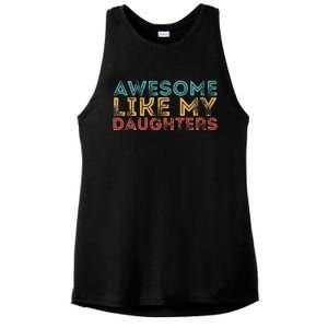 Awesome Like My Daughters Ladies PosiCharge Tri-Blend Wicking Tank