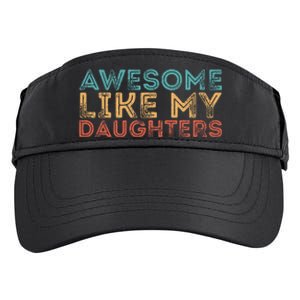 Awesome Like My Daughters Adult Drive Performance Visor