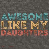 Awesome Like My Daughters Cotton Canvas Backpack