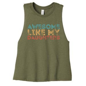 Awesome Like My Daughters Women's Racerback Cropped Tank