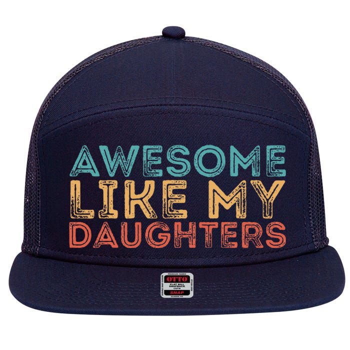 Awesome Like My Daughters 7 Panel Mesh Trucker Snapback Hat