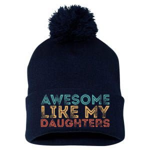 Awesome Like My Daughters Pom Pom 12in Knit Beanie