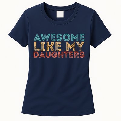 Awesome Like My Daughters Womens T-Shirt