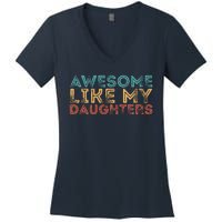 Awesome Like My Daughters Women's V-Neck T-Shirt