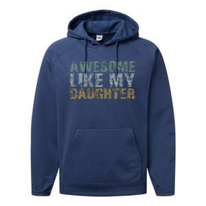 Awesome Like My Daughter Girl Dad Gift Papa Father Day Performance Fleece Hoodie