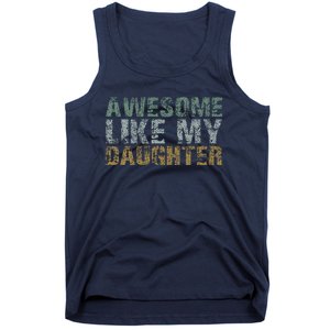 Awesome Like My Daughter Girl Dad Gift Papa Father Day Tank Top