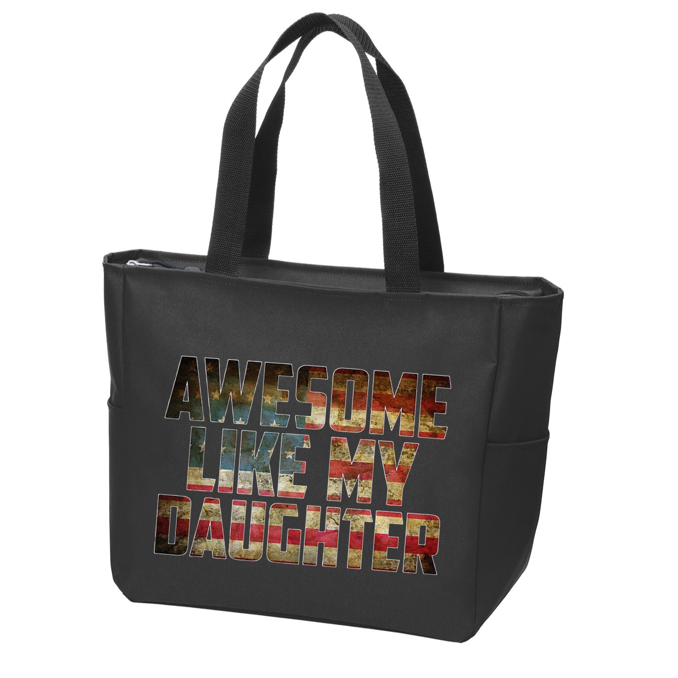 Awesome Like My Daughter 4th July Flag Proud Dad Fathers Day Zip Tote Bag