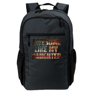 Awesome Like My Daughter 4th July Flag Proud Dad Fathers Day Daily Commute Backpack