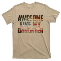 Awesome Like My Daughter 4th July Flag Proud Dad Fathers Day T-Shirt