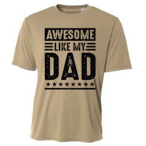 Awesome Like My Dad Funny Awesome Son Daughter Children Cooling Performance Crew T-Shirt