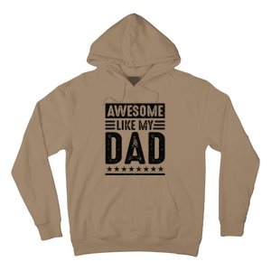 Awesome Like My Dad Funny Awesome Son Daughter Children Hoodie