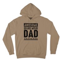 Awesome Like My Dad Funny Awesome Son Daughter Children Hoodie